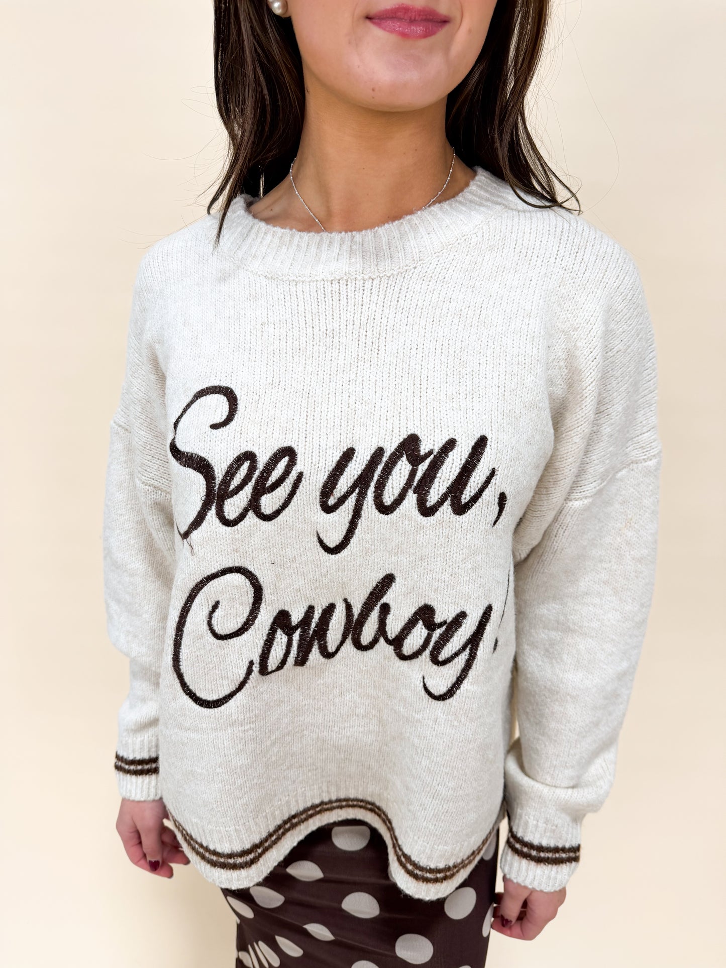 SEE YOU, COWBOY SWEATER