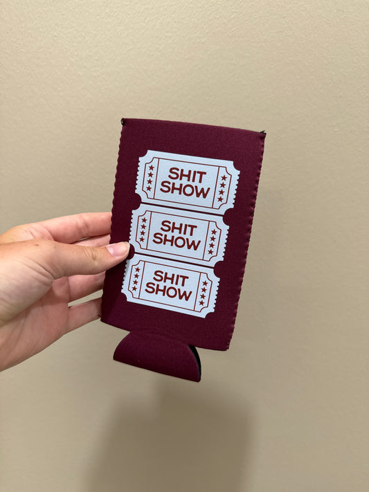 Shit Show Slim Can Koozie