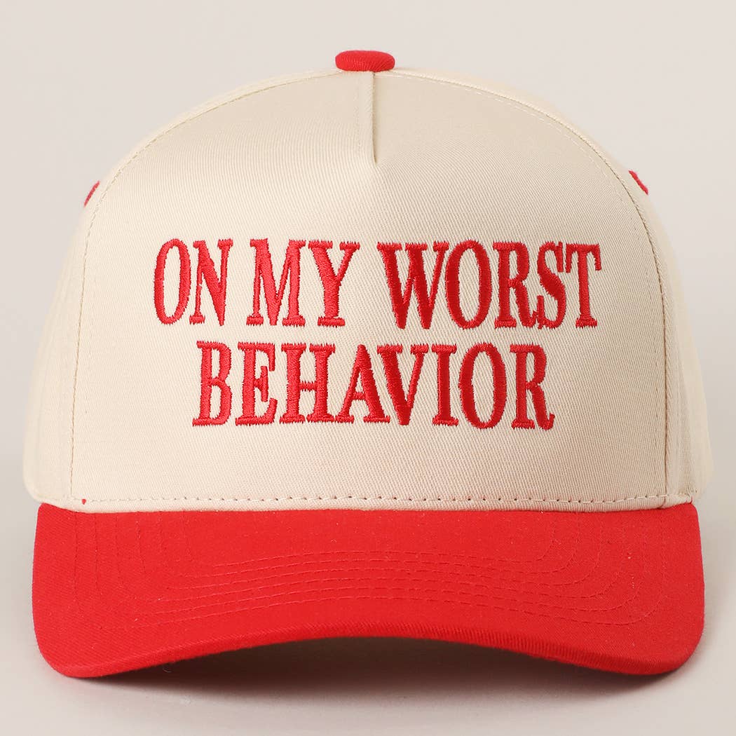 ON MY WORST BEHAVIOR Embroidered Trucker Hat